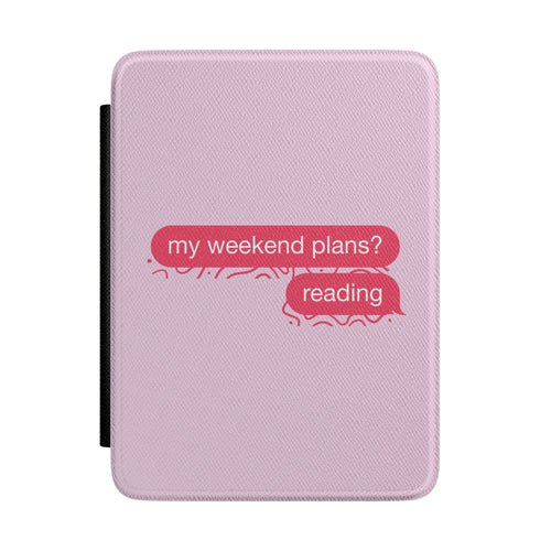 My weekend plans reading text bubble Kindle case on lilac — Coquette Reader gift for book lovers