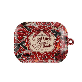 Good Girls Read Spicy Books AirPods case — spicy reader, closed front view
