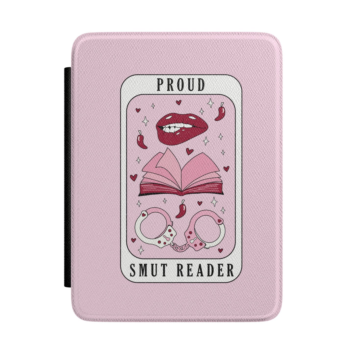 Proud Smut Reader tarot card Kindle case with lips and handcuffs on pink — Smut Era gift for her