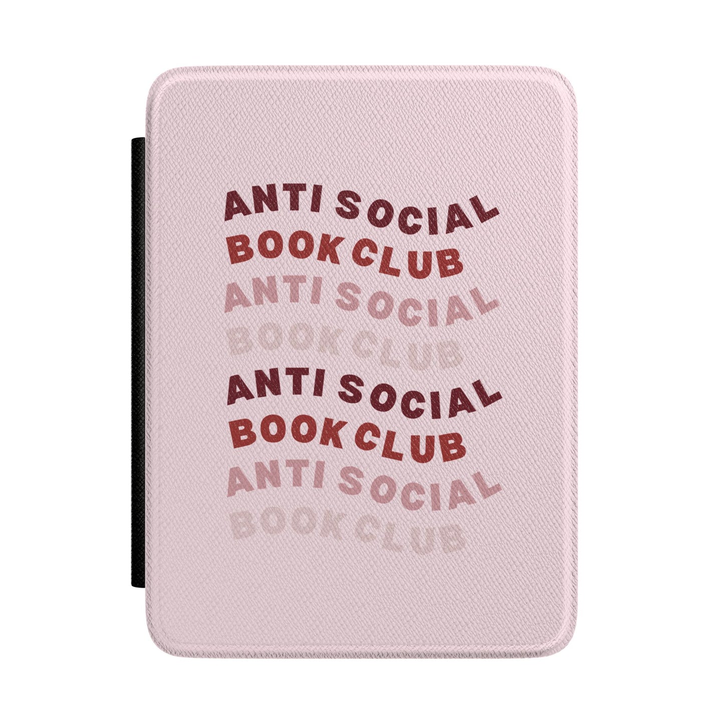 Anti-Social Book Club Kindle case — bookish slogan print