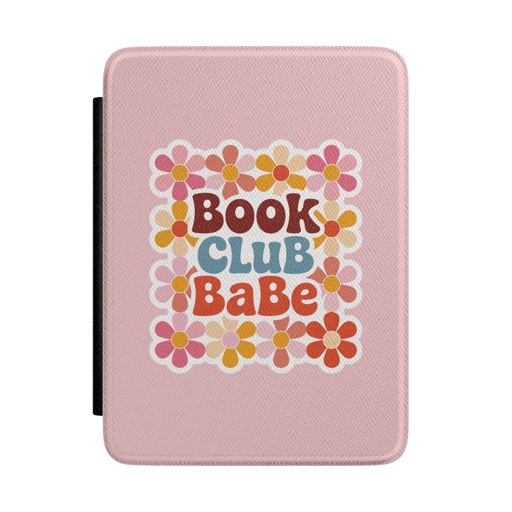 Book Club Babe Kindle case — bookish slogan print
