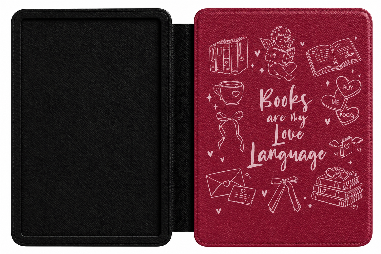Books Are My Love Language burgundy Kindle case open showing e-ink Kindle on right interior panel