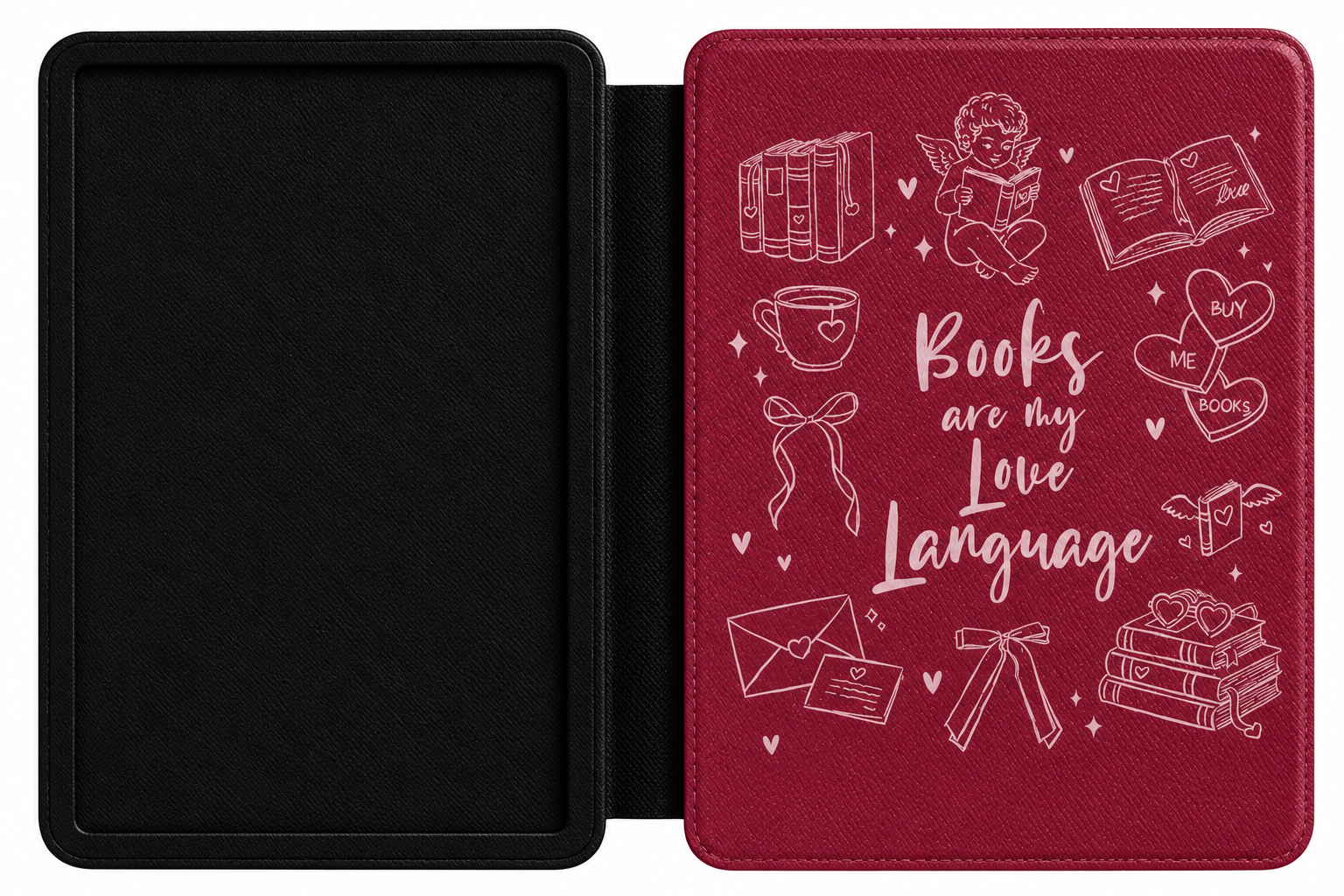 Books Are My Love Language burgundy Kindle case open showing e-ink Kindle on right interior panel