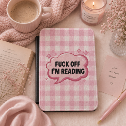 Fuck Off I'm Reading Kindle case front cover in pink gingham — glossy speech bubble