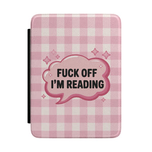 Fuck Off I'm Reading Pink Gingham Kindle Case