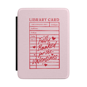 Fully Booked for the Valentines Library Card Kindle Case