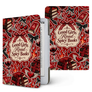 Good Girls Read Spicy Books Kindle Case