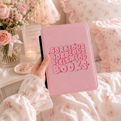 Gorgeous Girls Read Books Kindle case front cover — bookish slogan print
