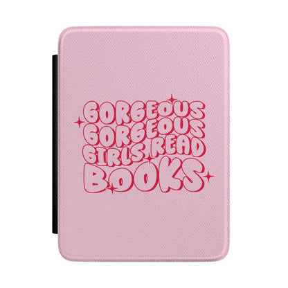 Gorgeous Girls Read Books Kindle case — bookish slogan print