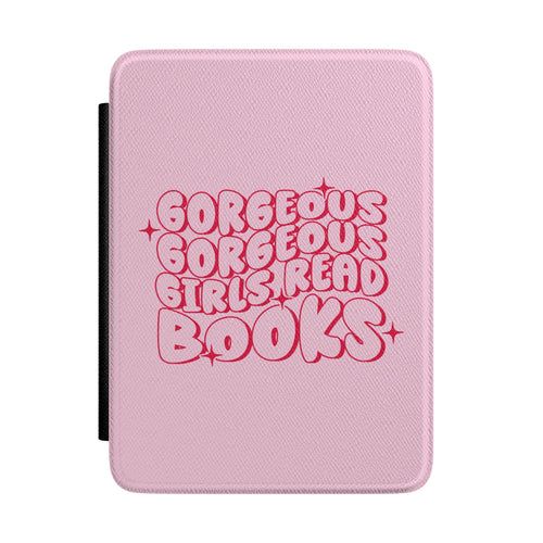 Gorgeous Girls Read Books Kindle case — bookish slogan print