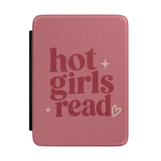 Hot Girls Read Kindle case — bookish slogan print