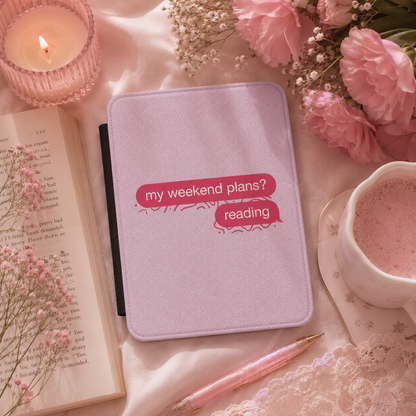 My Weekend Plans? Reading Kindle Case — Lilac Text Bubble Design