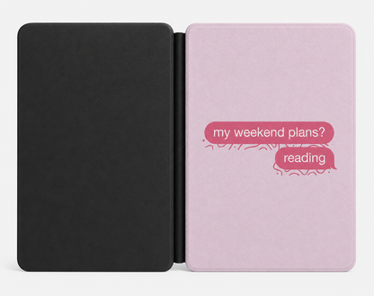 My Weekend Plans? Reading Kindle Case — Lilac Text Bubble Design