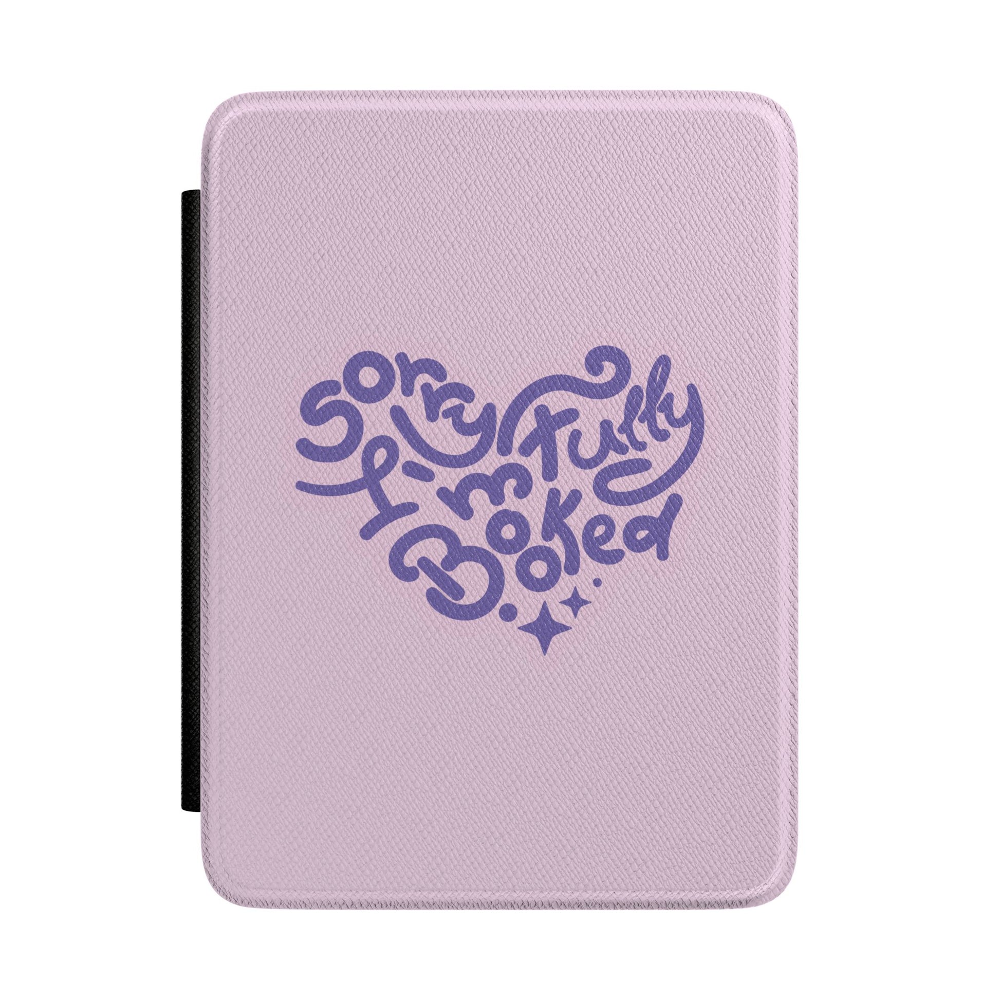 Sorry I'm Fully Booked Kindle case — bookish slogan print